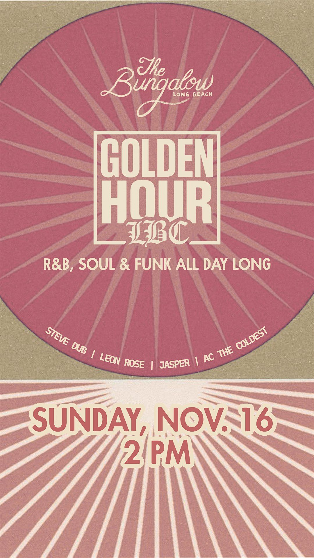 Golden Hour LBC R&B Day Party @ The Bungalow Long Beach