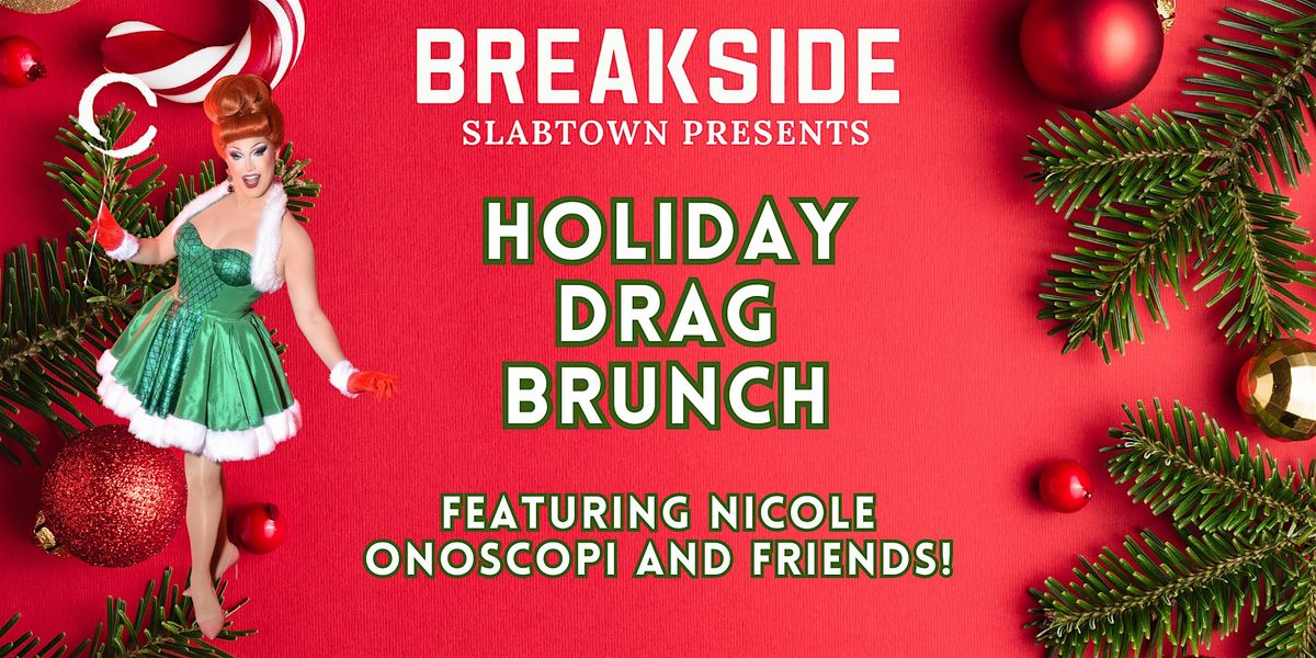 Holiday Drag Brunch with Nicole Onoscopi!