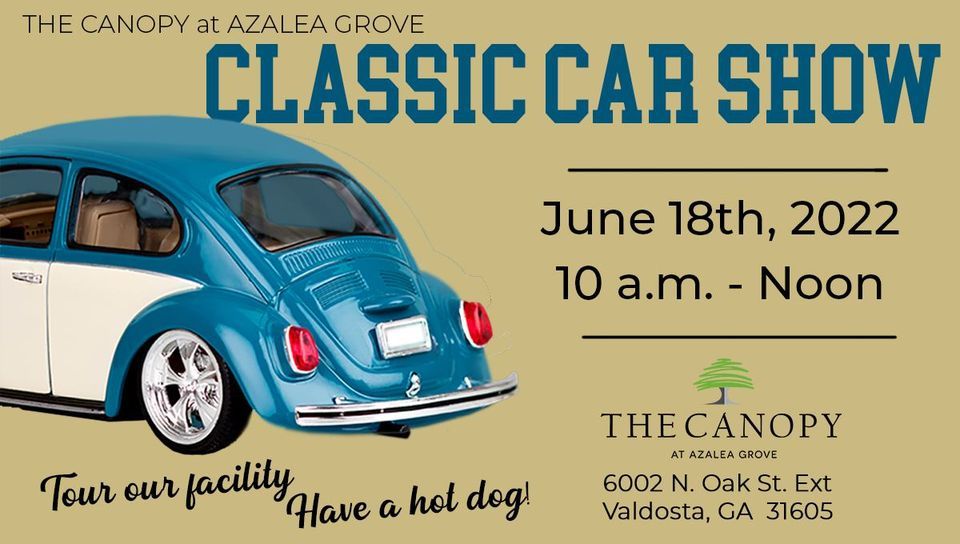 Classic Car Show The Canopy at Azalea Grove, Valdosta, GA June 18, 2022