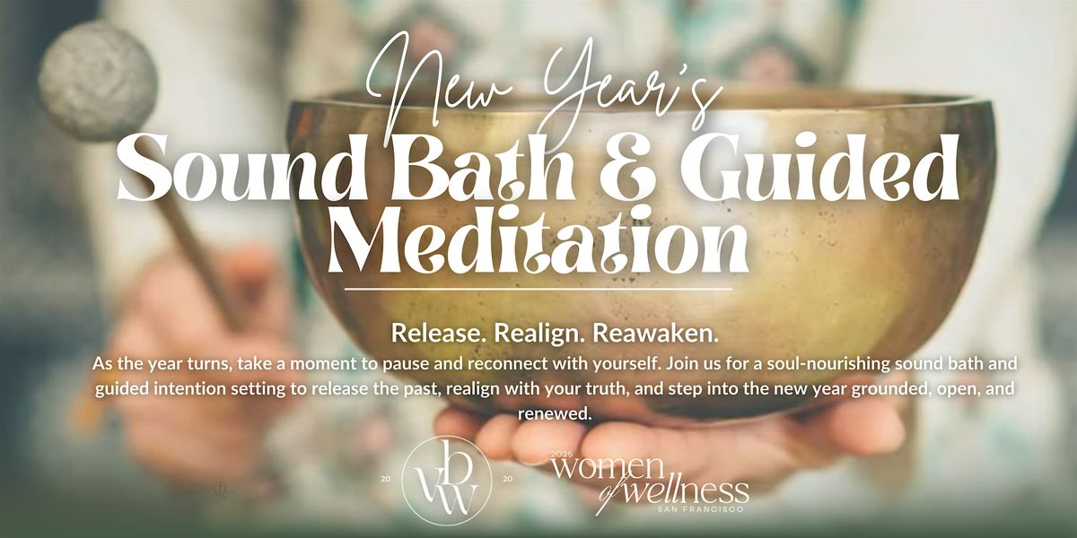 New Year's Intention Setting Sound Bath & Guided Meditation