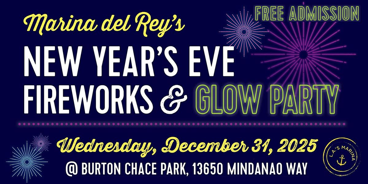 Marina del Rey New Year's Eve Fireworks & Glow Party
