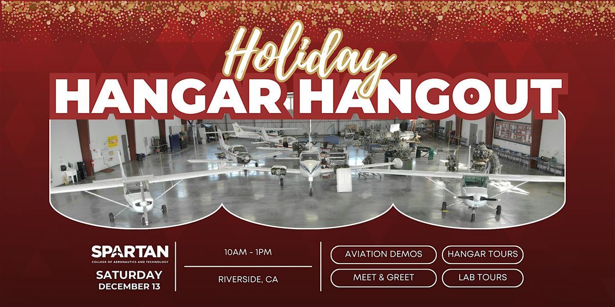 Holiday Hangar Hangout | Inland Empire Area