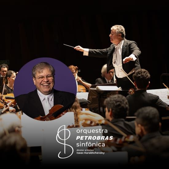 29\/07 - Orquestra Petrobras Sinf\u00f4nica - Concertos Cl\u00e1ssicos
