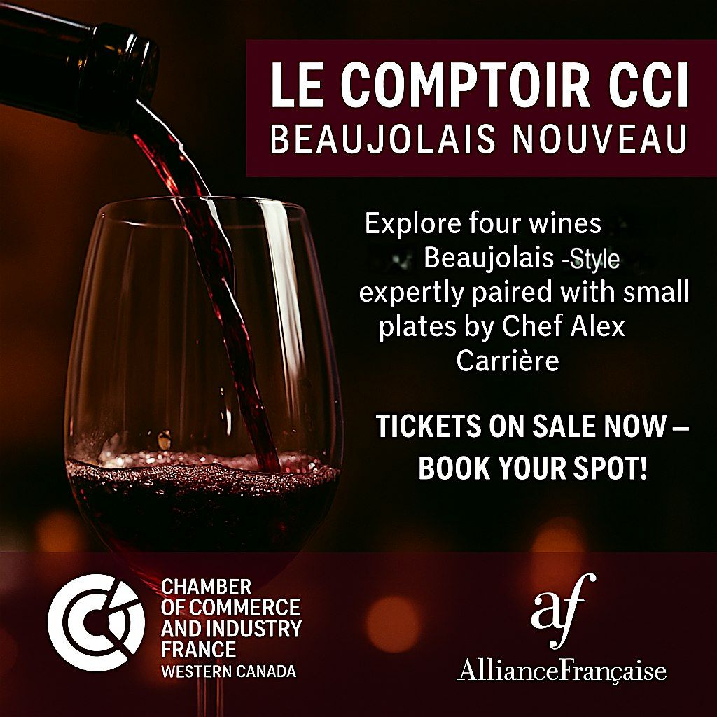 Le Comptoir CCI \u2013 Wine & Gastronomy Tasting Experience | Beaujolais Nouveau