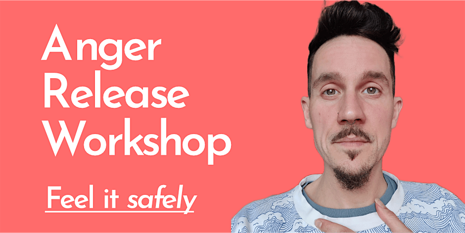 Anger Release Workshop