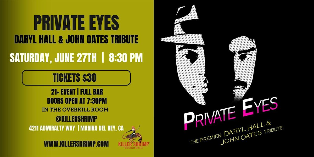 Private Eyes, a Hall & Oates Tribute (6\/27\/26)