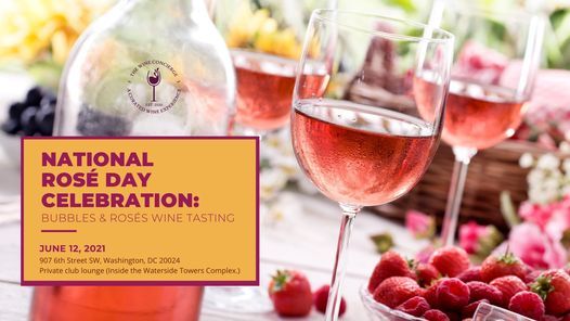 National Rose Day Celebration Bubbles Roses Wine Tasting 907 6th St Sw Washington Dc 024 3801 United States June 12 21