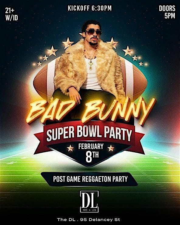 Bad Rabbit Party Bad Bunny Super Bowl Watch Party + Rooftop Afterparty NYC | The DL NYC ...