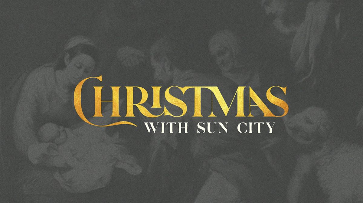 Christmas with Sun City Church - Post Falls
