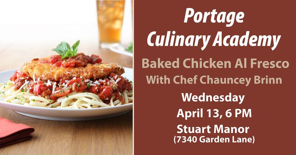Portage Culinary Academy Baked Chicken Al Fresco Celery Flats Park