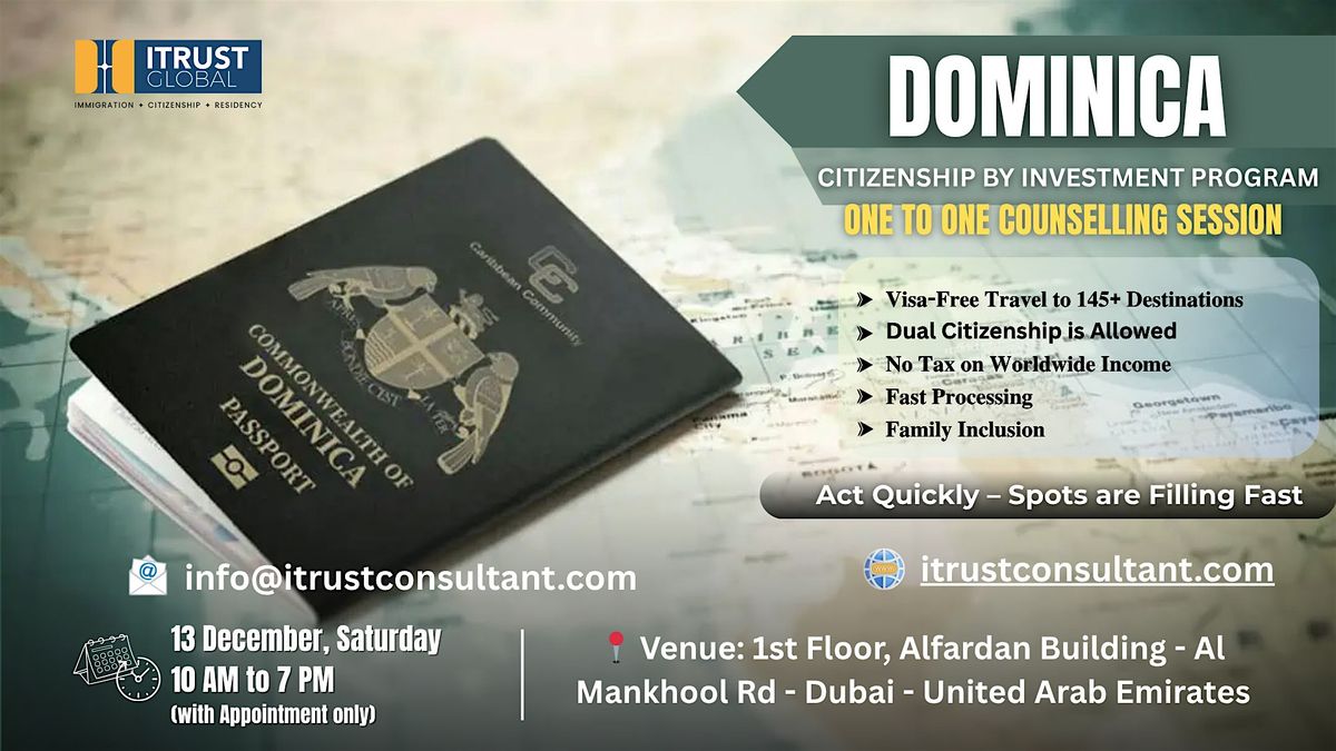 Dominica Citizenship By Investment  \u2014 Exclusive Event in Dubai