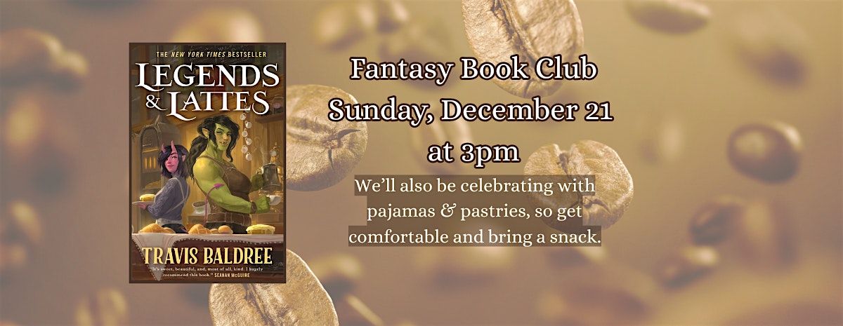 Fantasy Book Club - Legends & Lattes by Travis Baldree