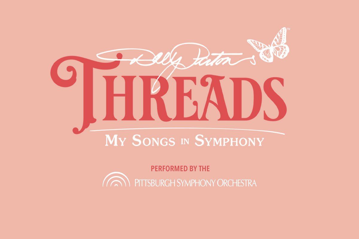 Dolly Parton's Threads: My Songs in Symphony featuring Dolly Parton and Indianapolis Symphony
