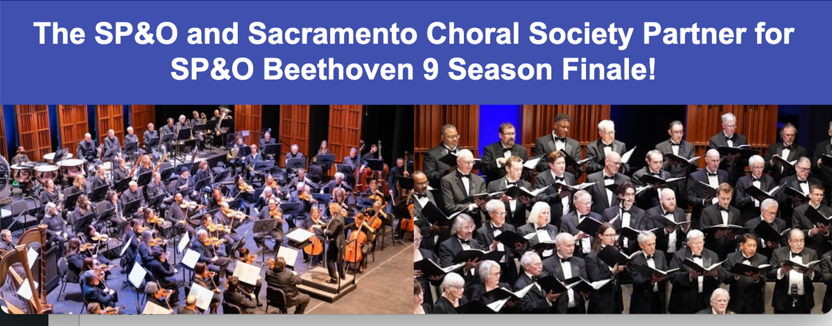 Sacramento Philharmonic & Opera - Beethoven Symphony No. 9