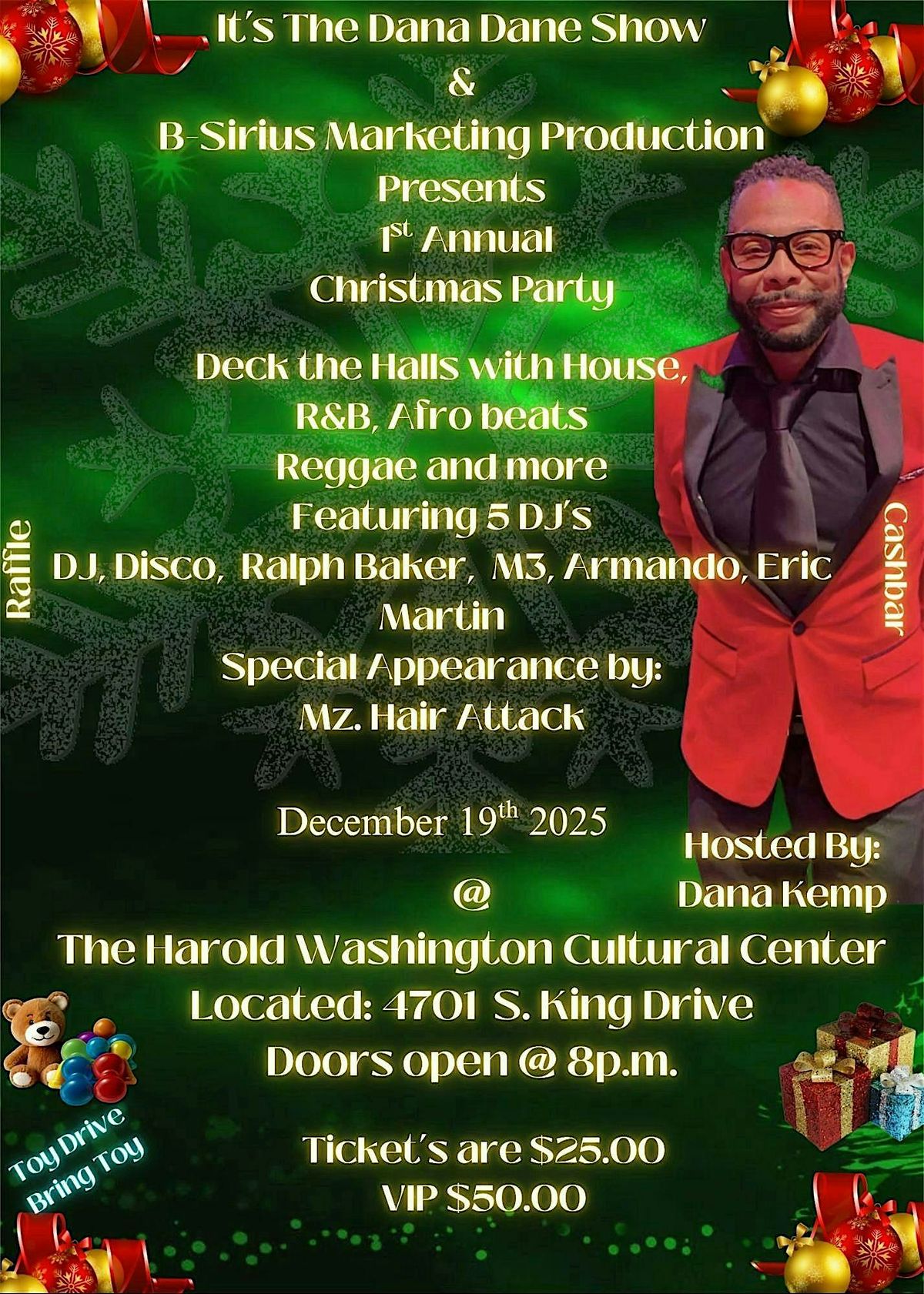 Deck The Halls with R&B, Afro Beats, Reggae, and in specific House Music.