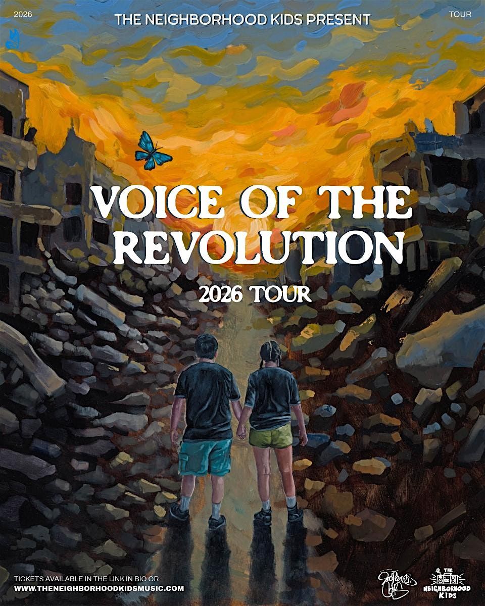 The Neighborhood Kids: Voice of the Revolution Tour w\/ The Indigenous Cats