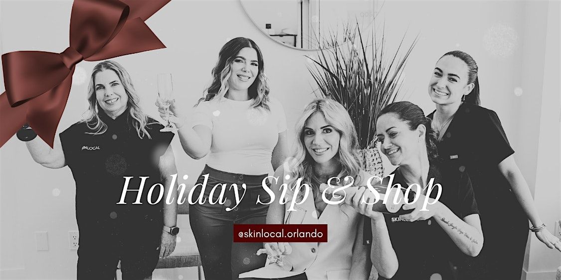 SkinLocal Orlando Holiday Sip & Shop