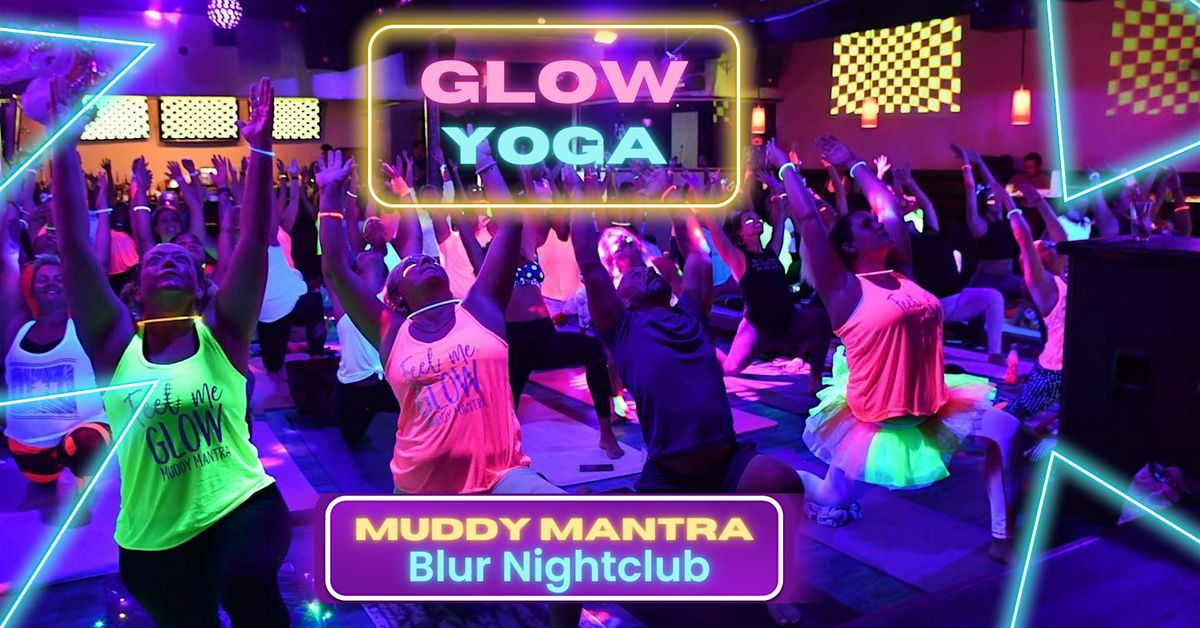 GLOW YOGA @ BLUR