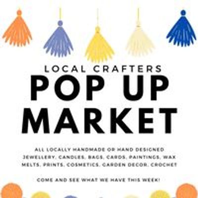 Local Crafters Pop Up Market