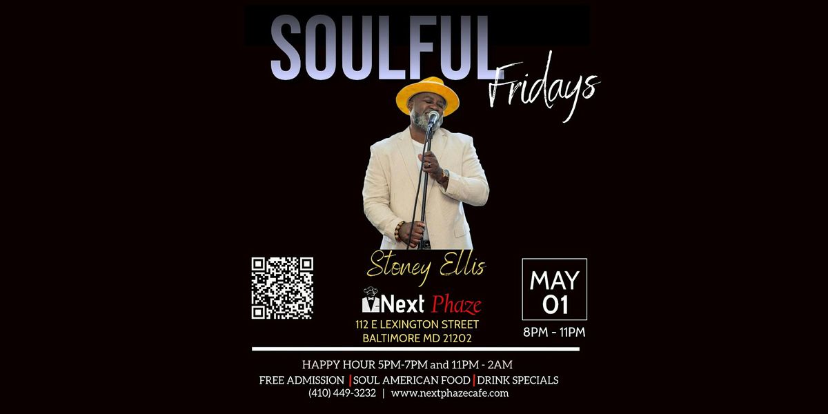 Soulful Fridays ft. Stoney Ellis