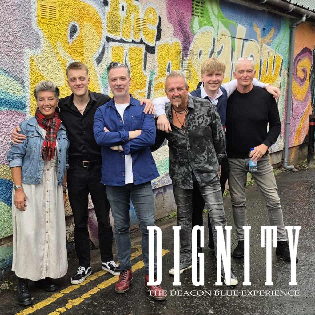 Dignity - The Deacon Blue Experience