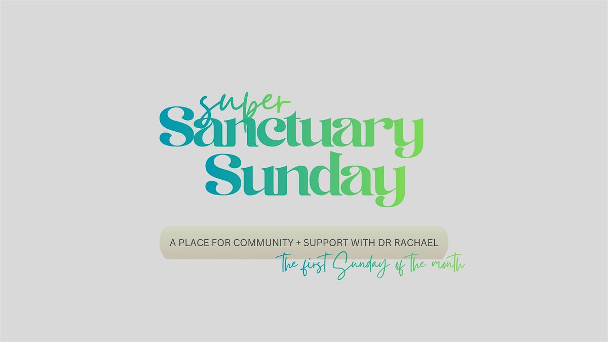Super Sanctuary Sunday