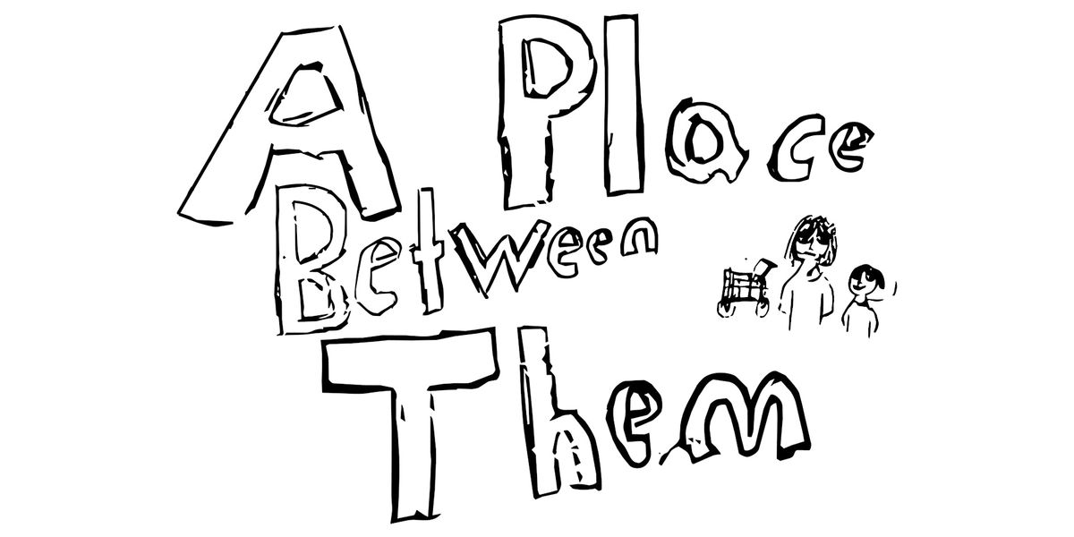 A Place Between Them - Freelance Players, Players Troupe