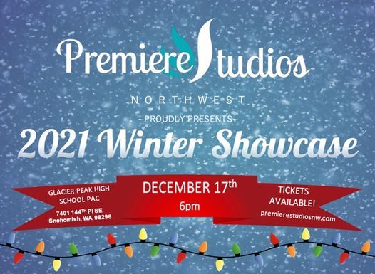 Premiere Studios NWs 2021 Winter Showcase | Glacier Peak High School Premiere Studios NWs 2021 Winter Showcase | Glacier Peak High School