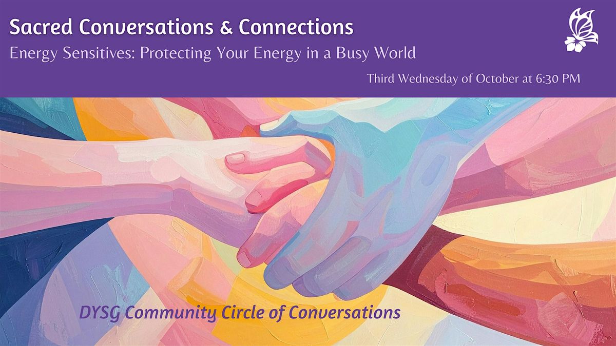 Sacred Conversations & Connections: Spiritual Growth in a Changing World
