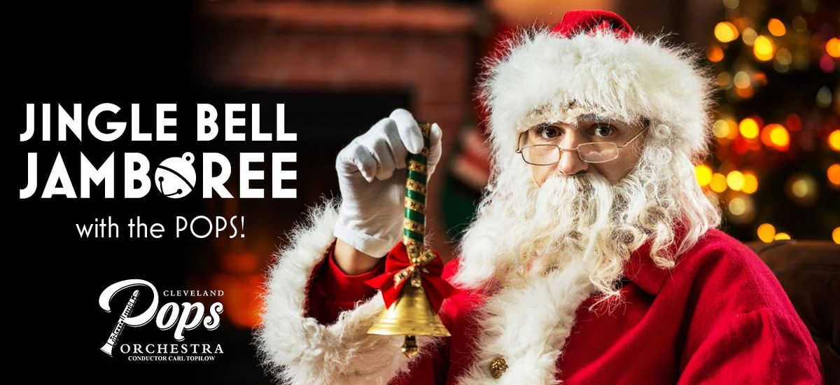 Jingle Bell Jamboree with The Pops at Playhouse Square - Keybank State Theatre