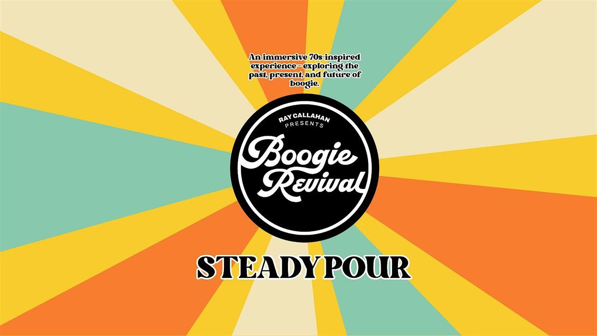 Boogie Revival at Steady Pour