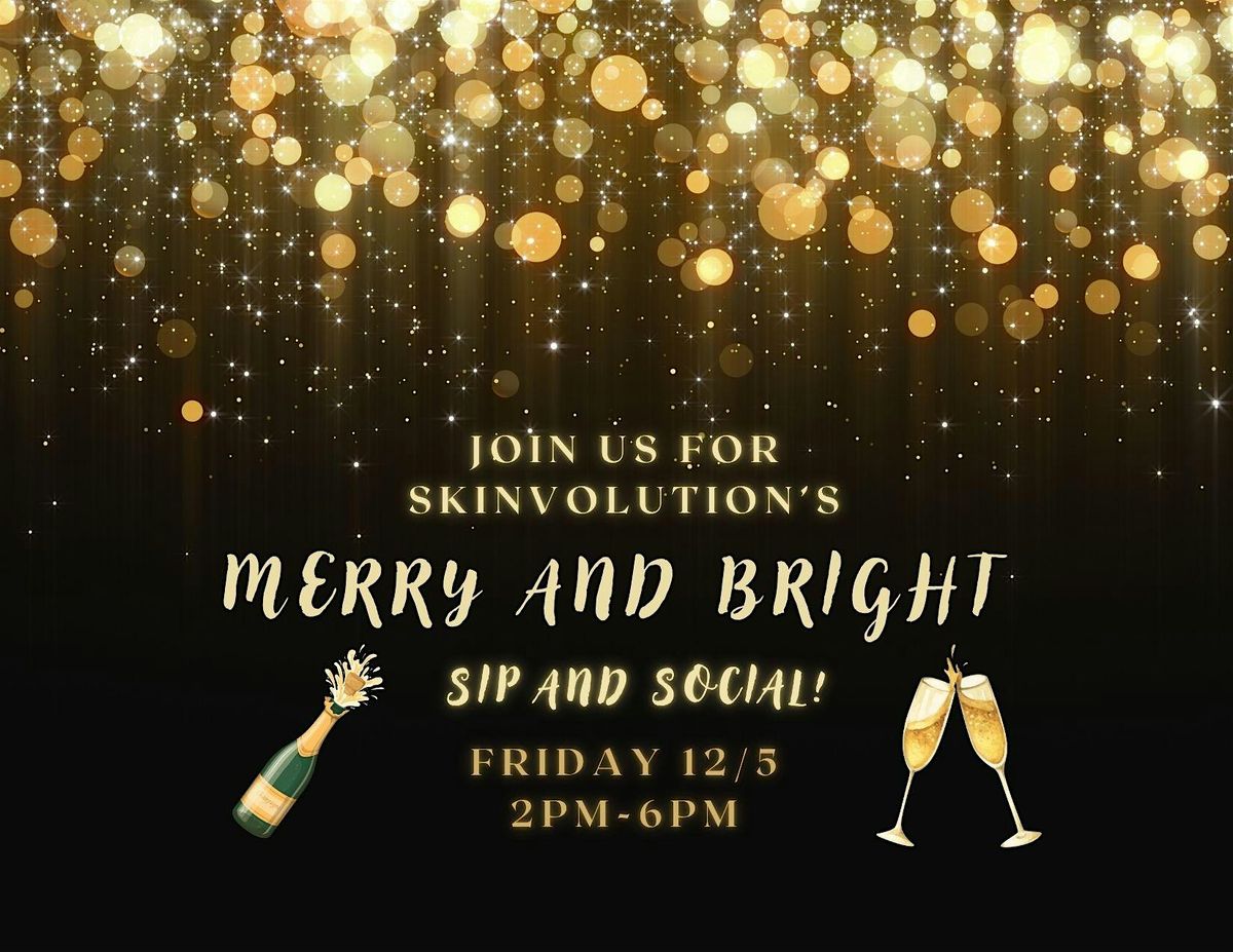 SkinVolution's "Merry and Bright" Sip and Social