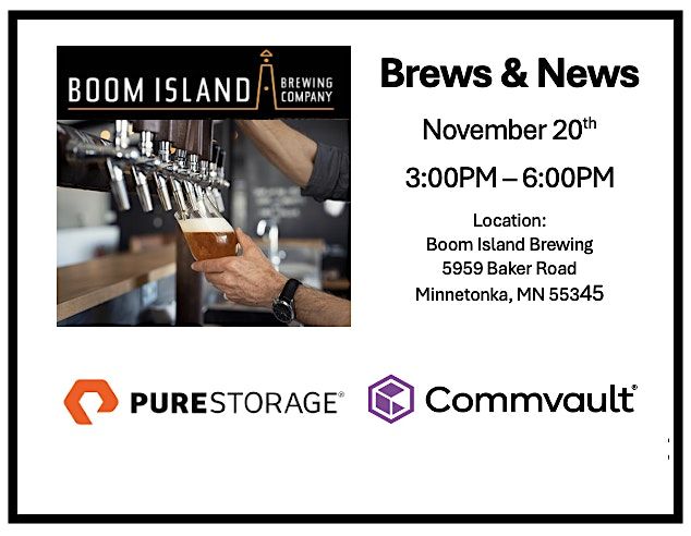 Pure Storage \/ Commvault - Brews & News SLED Partner Session