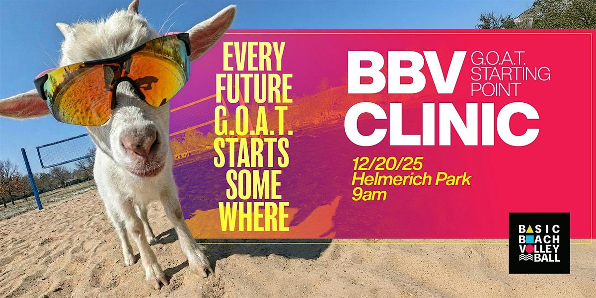 GOAT Starting Point: BBV Sand Volleyball Clinic-Adult Beginner\/Intermediate