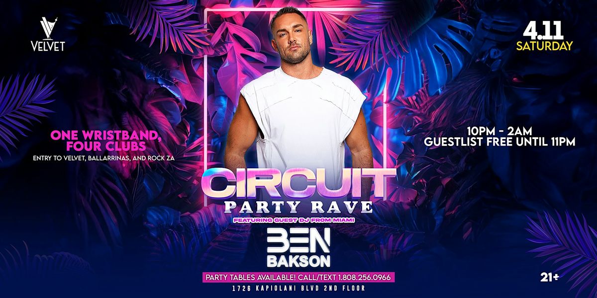Honolulu Rave Circuit Party Rave ft. Special Guest from Miami DJ Ben Bakson at 1726 ...