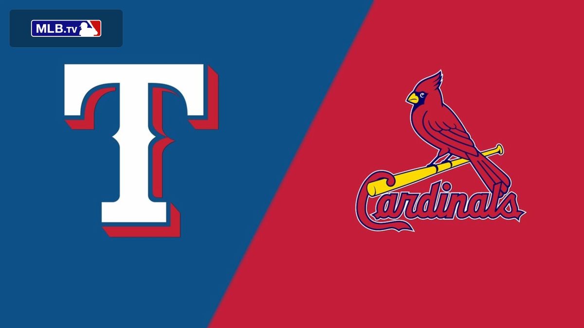 Texas Rangers at St. Louis Cardinals