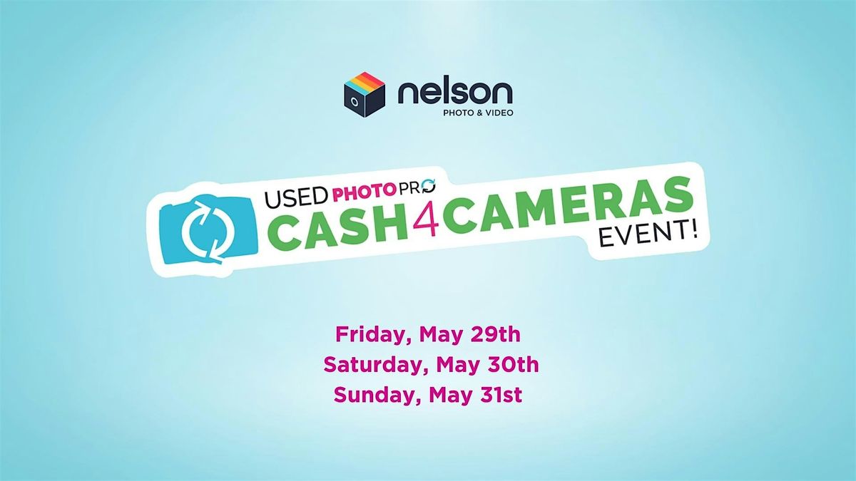 Cash 4 Cameras Event at Nelson Photo & Video