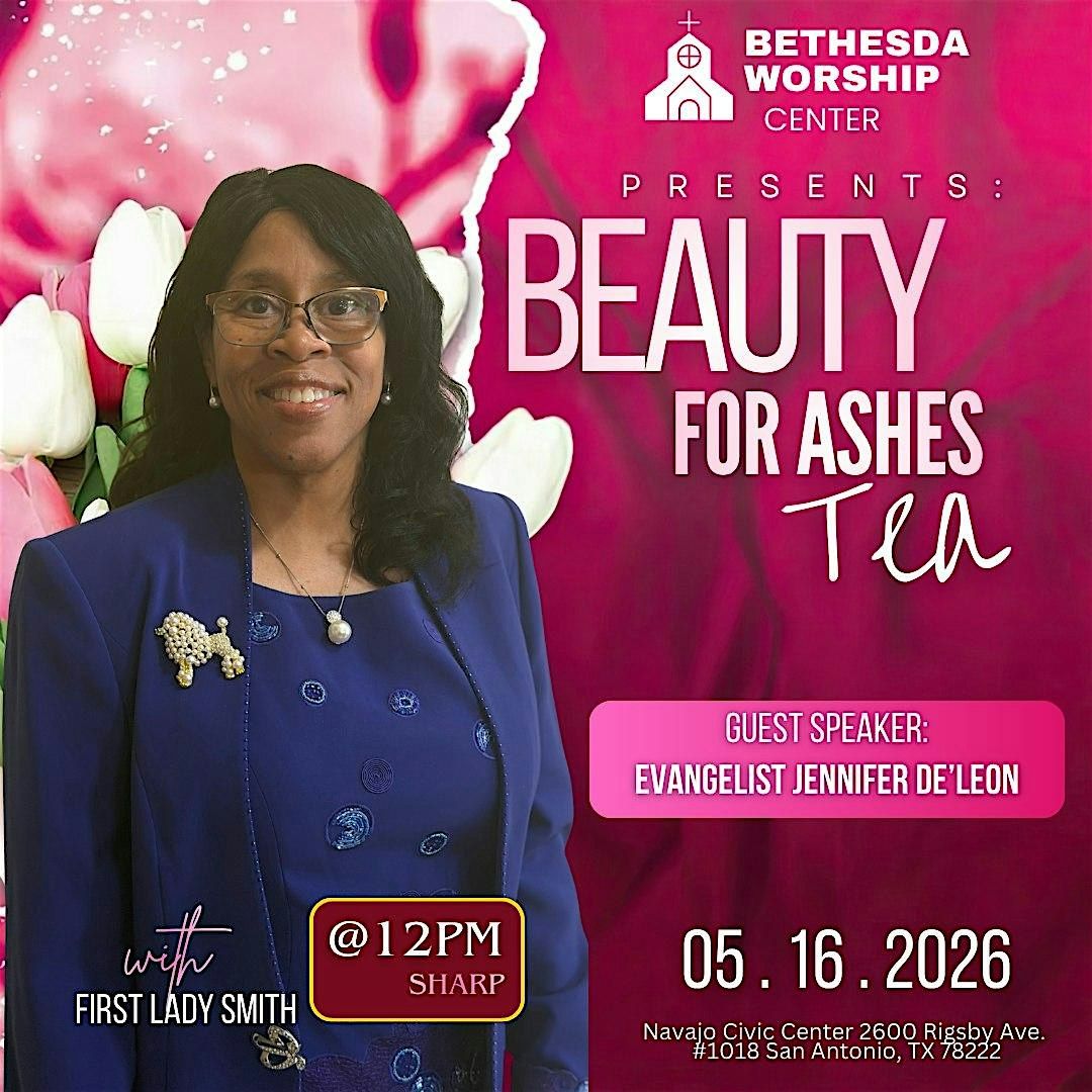Beauty for Ashes: A Women\u2019s Ministry Tea Experience