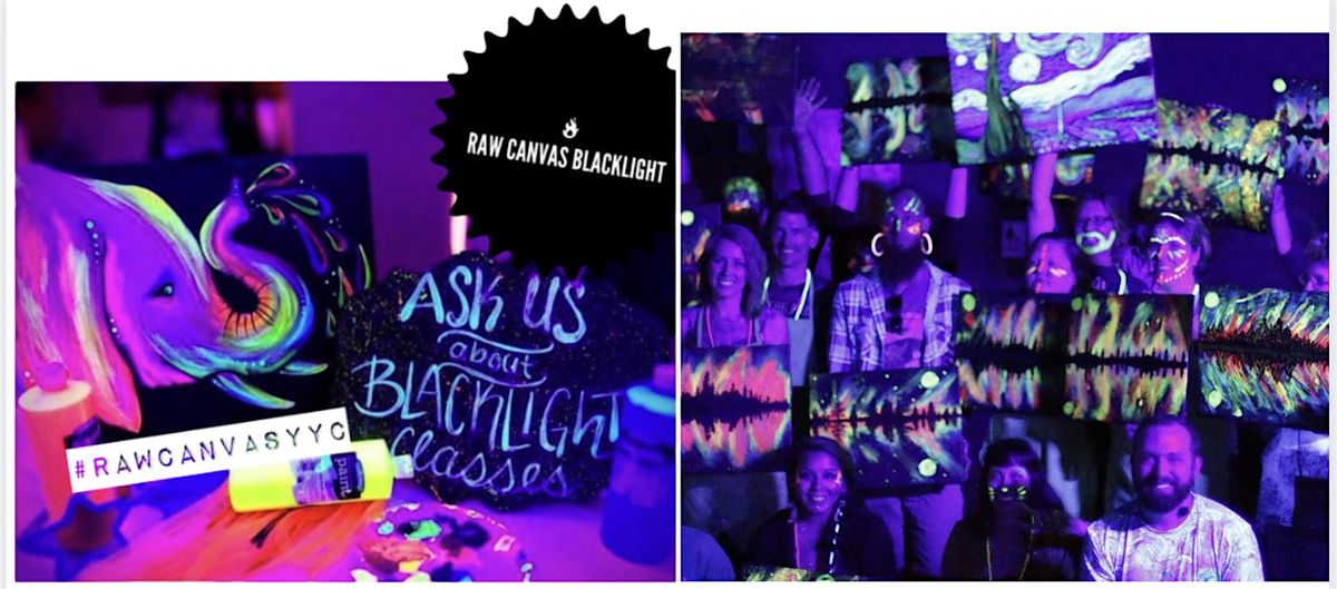 BLACKLIGHT PAINT NIGHT: Raw Canvas Calgary Paint Experience