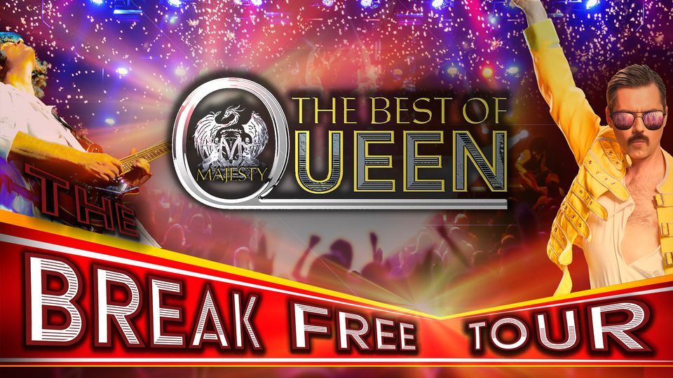 The Best Of Queen - The Break Free Tour | Alexandra Theatre, Bognor ...