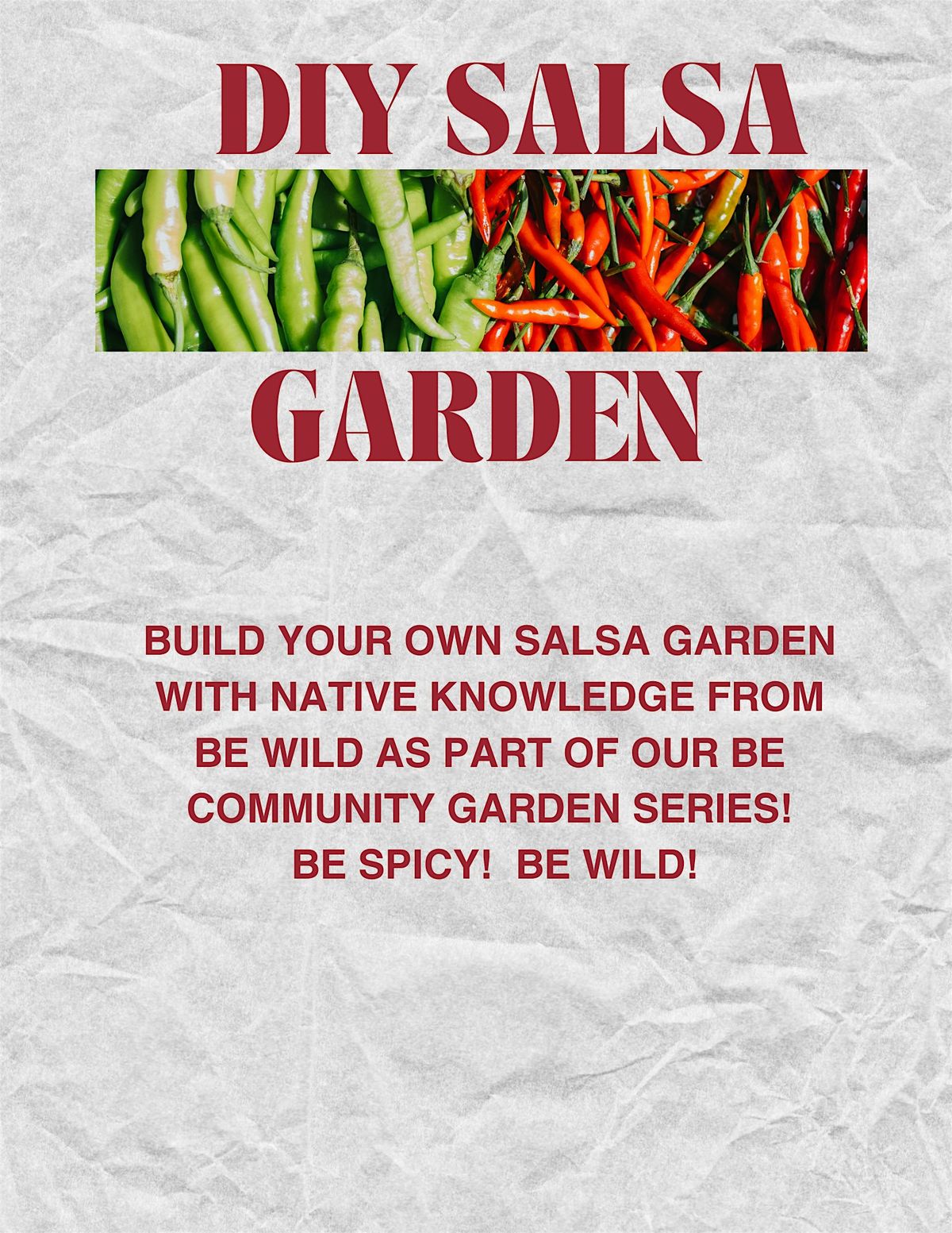 BE Community Garden Workshop -- FREE DIY: Salsa Garden