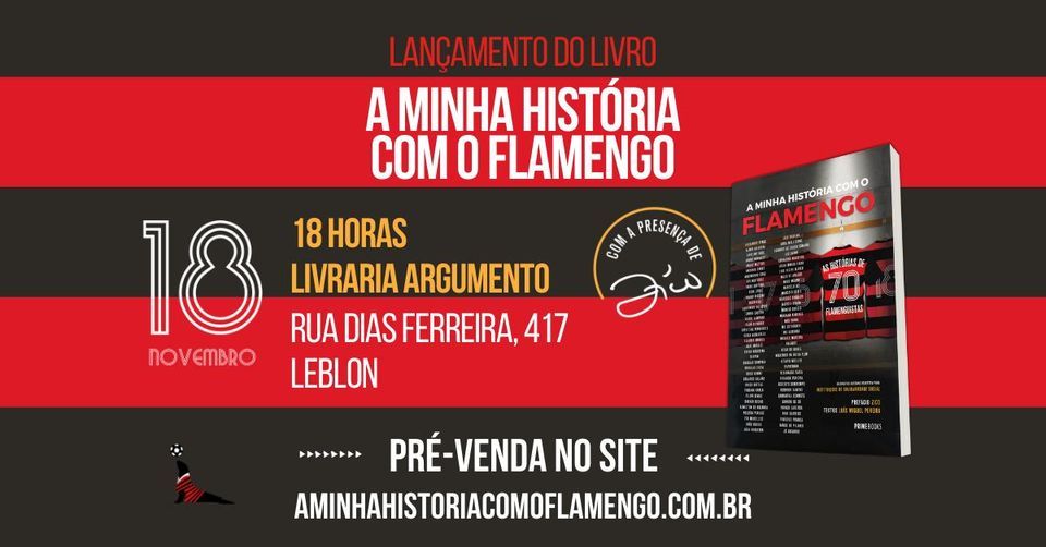 Lançamento do livro "A minha história com o Flamengo" e noite de Lançamento do livro "A minha história com o Flamengo" e noite de