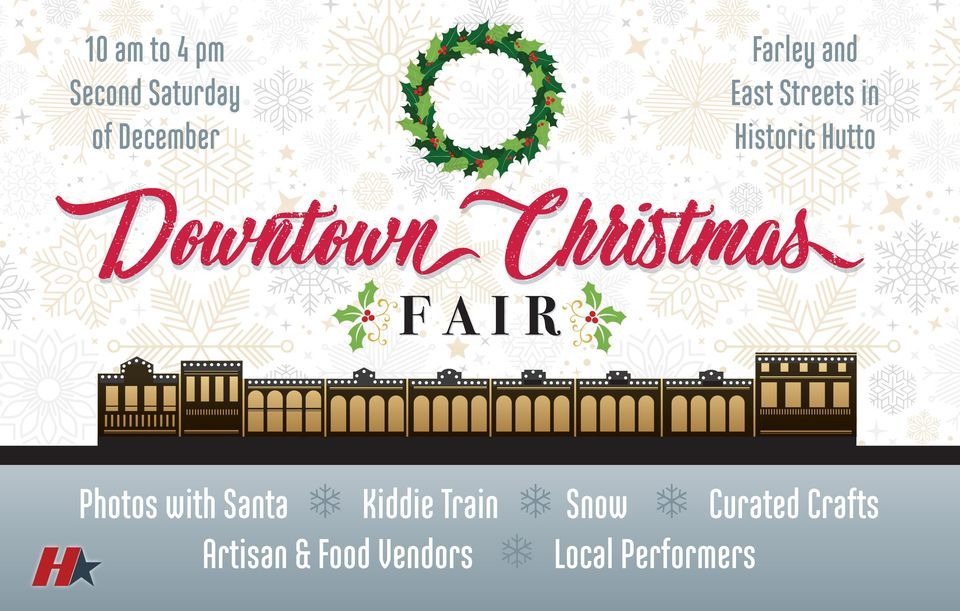 Downtown Christmas Fair Downtown Hutto December 10, 2022