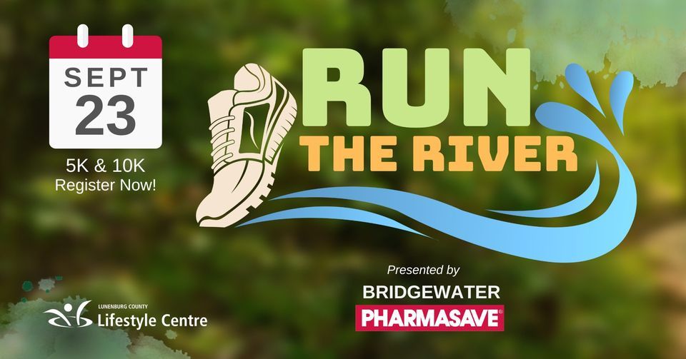 Run the River 2023 Lunenburg County Lifestyle Centre (LCLC