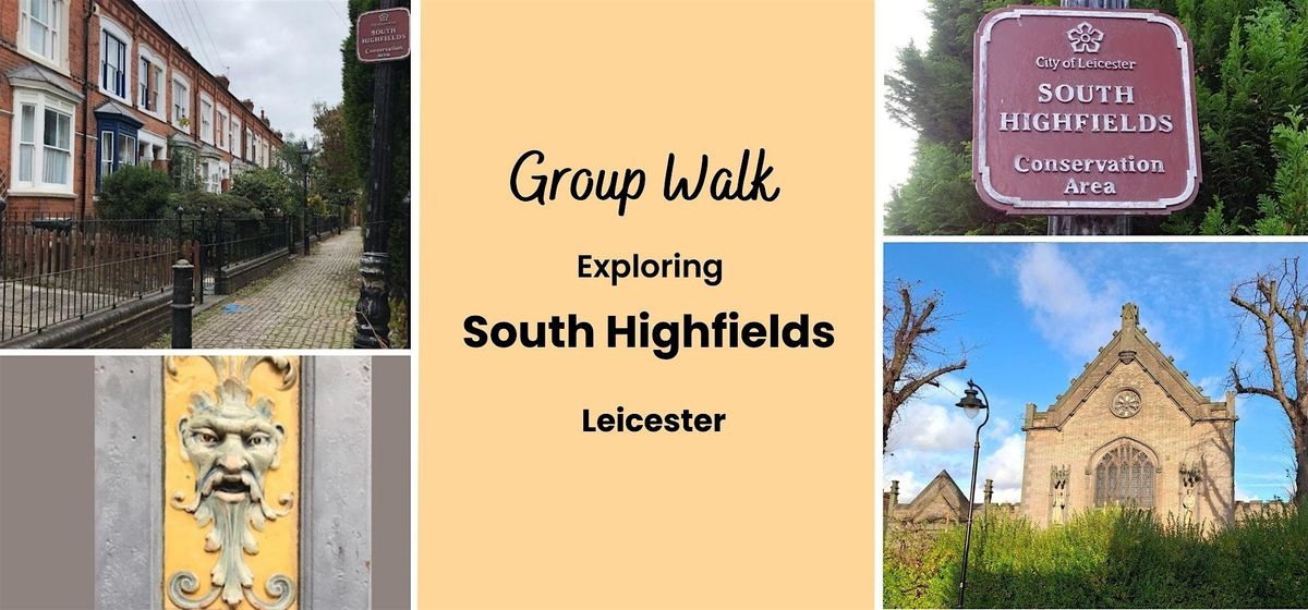 Group Walk: Exploring South Highfields