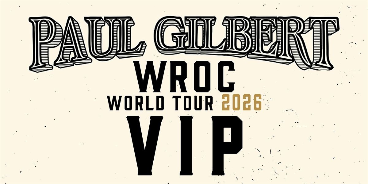 Paul Gilbert VIP Experience \/\/ Austin, TX May 29