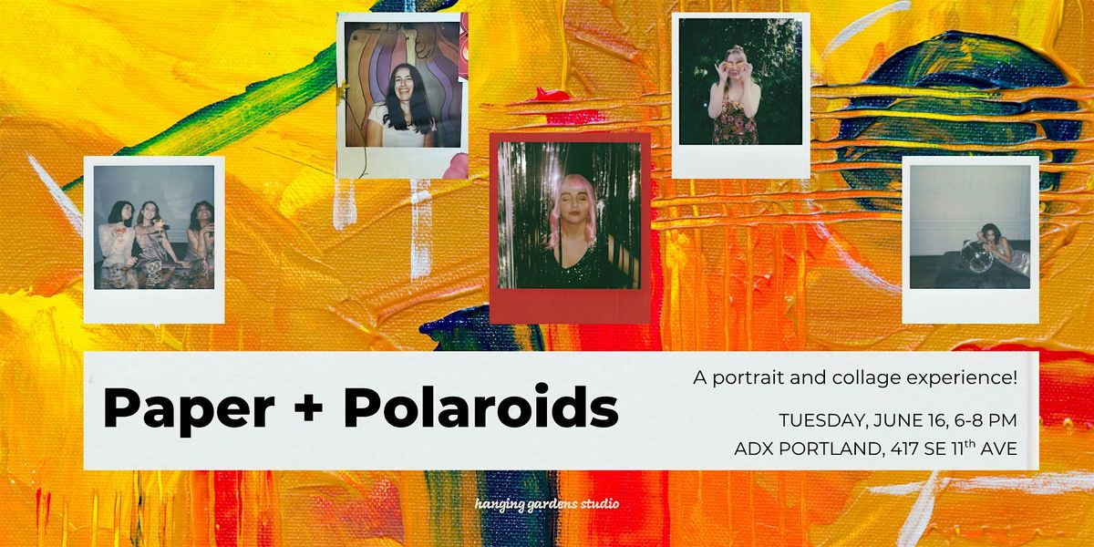 Paper + Polaroids