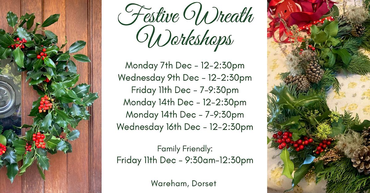 Festive Wreath Workshops at Riverbank Cottage, Wareham on 7th December ...