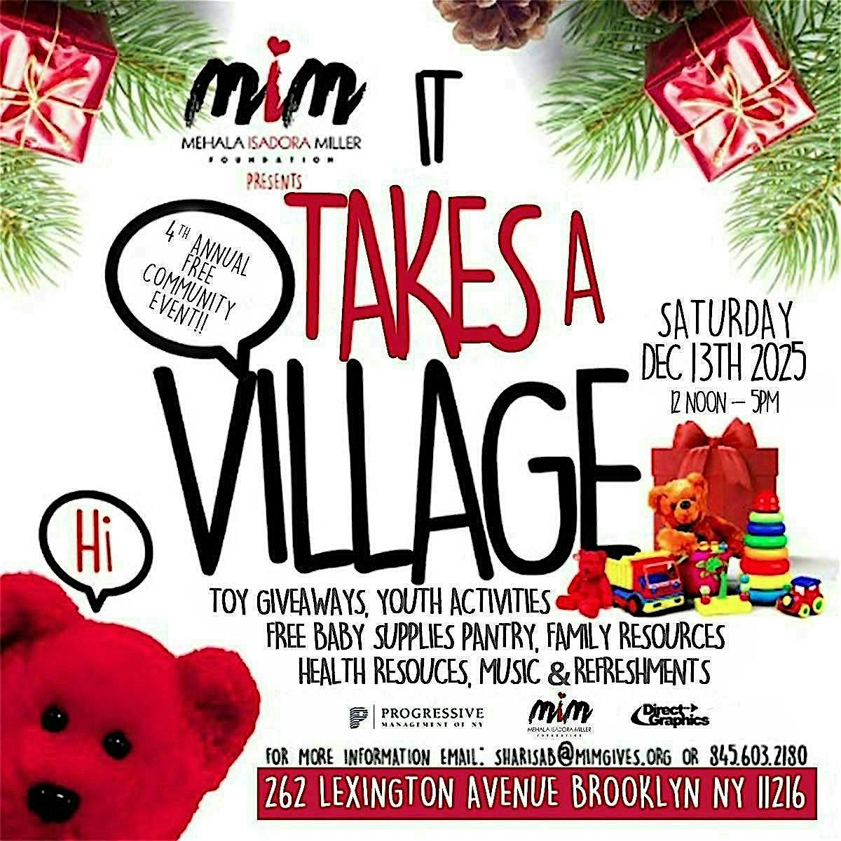 4th year Annual   It Takes A Village Community Event