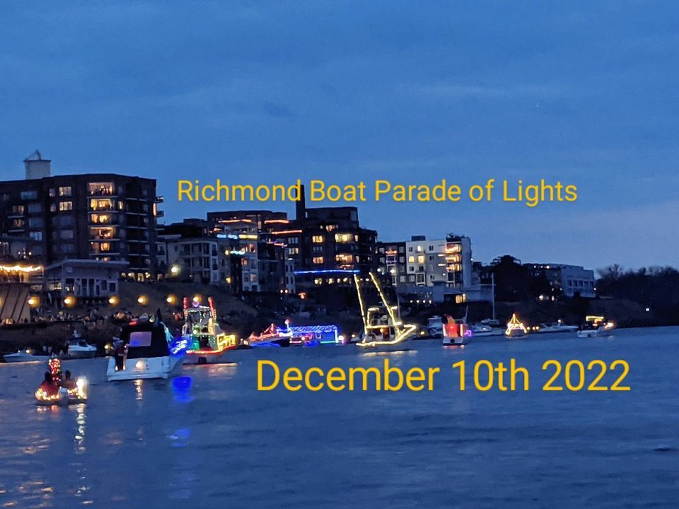 Richmond Boat Parade of Lights Richmond, Virginia December 10, 2022